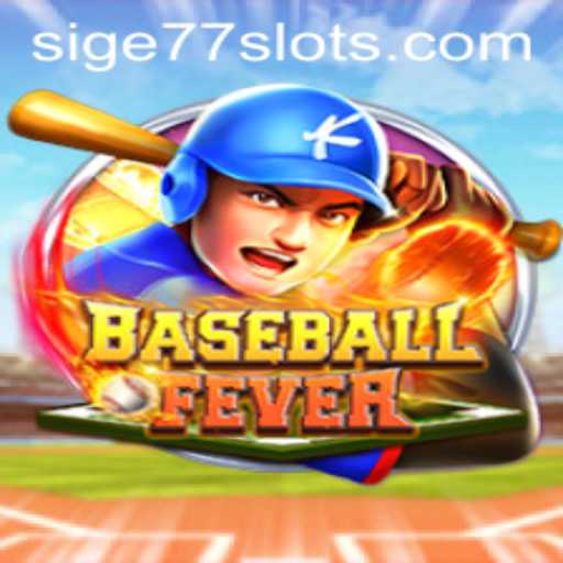 Explore the Thrill of BaseballFever: A Deep Dive into SIGE77's Latest Game