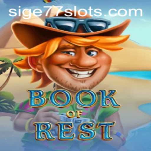 Unlocking the Mysteries of BookofRest: A Journey with SIGE77